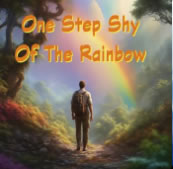 One Step Shy Of The Rainbow — single artwork